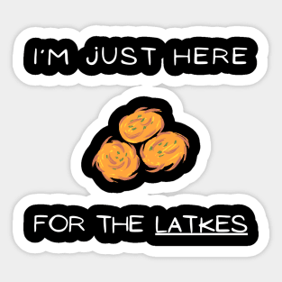 i'm just here for the latkes Sticker